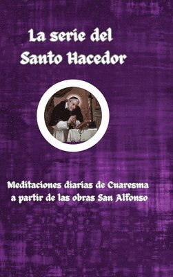 San Alfonso Liguori - serie del Santo Hacedor, Inbunden. Tillgänglighet: Lägg i varukorg