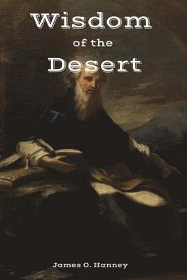 The Wisdom of the Desert 1