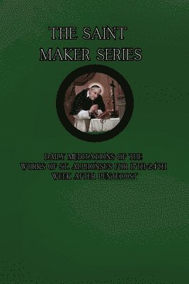 The Saint Maker Series 1