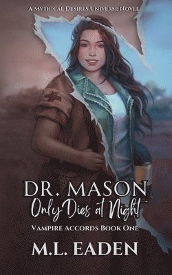 Dr. Mason Only Dies At Night 1