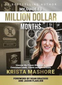 bokomslag My Guide to Million Dollar Months