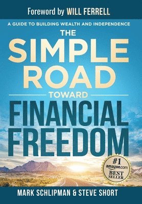 bokomslag The Simple Road Toward Financial Freedom