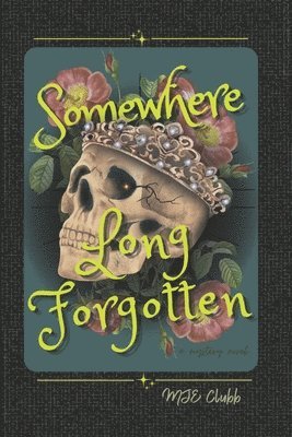 Somewhere Long Forgotten