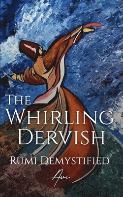 bokomslag The Whirling Dervish