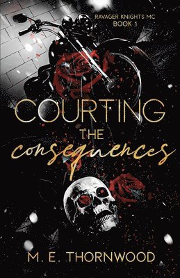 Courting the Consequences 1