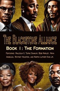 bokomslag The Blackstone Alliance; Book 1