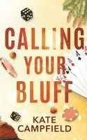 Kate Campfield - Calling Your Bluff, Häftad