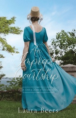 Laura Beers - Improper Courtship, Häftad
