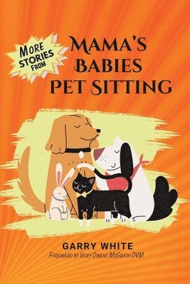 More Stories From Mama's Babies Pet Sitting