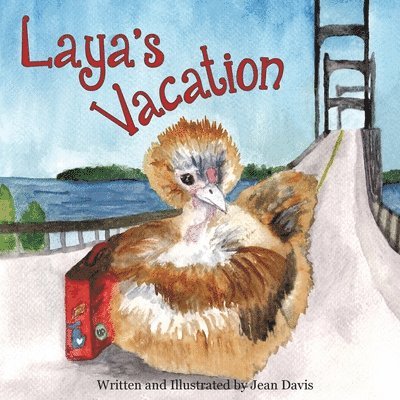 Laya's Vacation 1