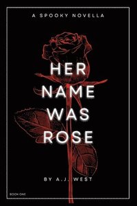 bokomslag Her Name Was Rose