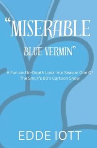 bokomslag Miserable Blue Vermin