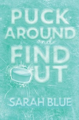 Sarah Blue - Puck Around and Find Out, Häftad