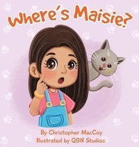 bokomslag Where's Maisie?: A fun hide and seek book about a cat named Maisie
