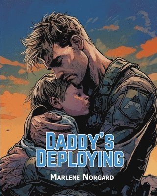 Marlene Norgard - Daddy's Deploying, Häftad. Tillgänglighet: Lägg i varukorg