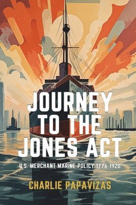 bokomslag Journey to the Jones Act