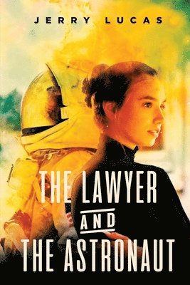 The Lawyer and the Astronaut 1