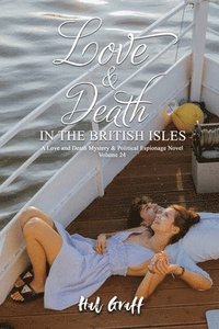 bokomslag Love and Death in The British Isles
