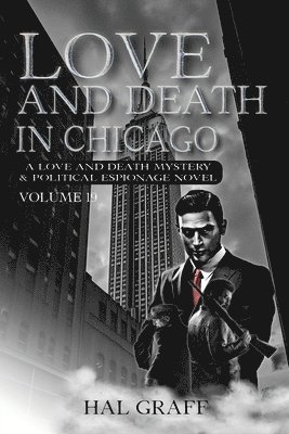 Love and Death in Chicago 1