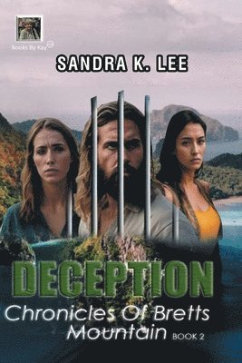 Deception: Chronicles of Bretts Mountain Book 2 1