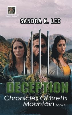 Deception: Chronicles of Bretts Mountain 2 1