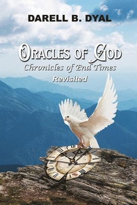 bokomslag Oracles of God Chronicles of the End Times Revisited