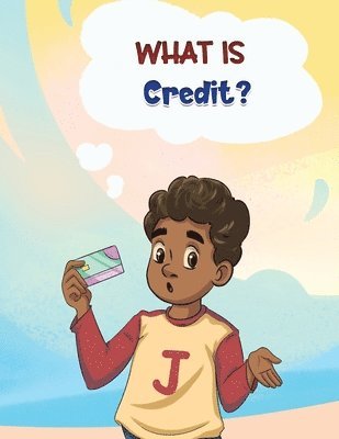 What is Credit? 1