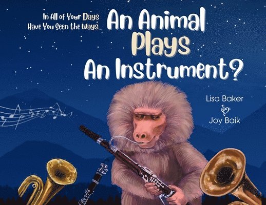 In All of Your Days Have You Seen the Ways an Animal Plays an Instrument? 1