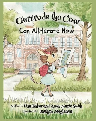 Gertrude the Cow Can Alliterate Now 1