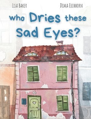 Who Dries These Sad Eyes? 1