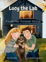 Aja McKee - Lucy the Lab, Inbunden