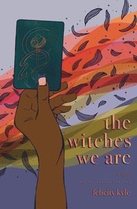 bokomslag Witches We Are