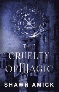 bokomslag Cruelty of Magic