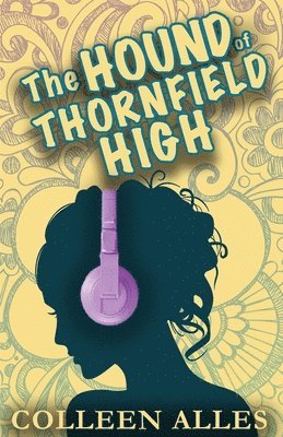 Colleen Alles - Hound of Thornfield High, Häftad