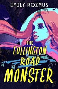 bokomslag Fullington Road Monster