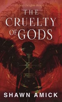bokomslag Cruelty of Gods