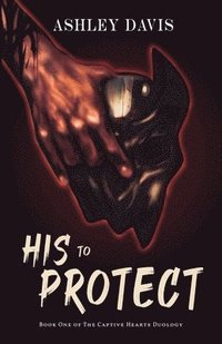 bokomslag His to Protect