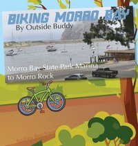 bokomslag Biking Morro Bay by Outside Buddy