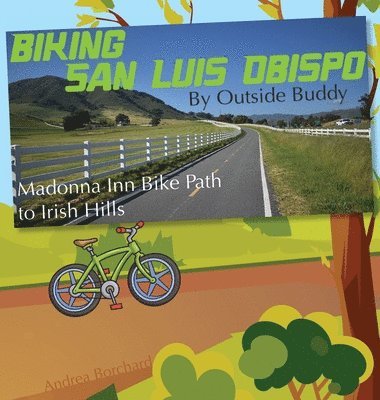 bokomslag Biking San Luis Obispo by Outside Buddy