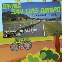 bokomslag Biking San Luis Obispo by Outside Buddy