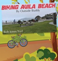 bokomslag Biking Avila Beach by Outside Buddy