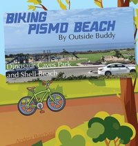 bokomslag Biking Pismo Beach by Outside Buddy