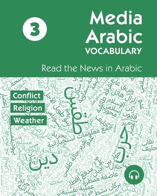 Read the News in Arabic, Ahmad Al-Masri, Hend Khaled - Media Arabic Vocabulary 3, Häftad