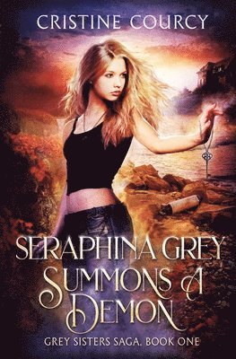 bokomslag Seraphina Grey Summons a Demon