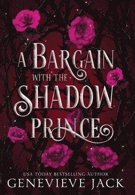 Genevieve Jack - Bargain with the Shadow Prince, Inbunden