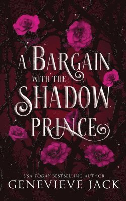 Genevieve Jack - Bargain With The Shadow Prince, Häftad