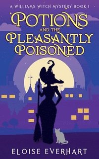 bokomslag Potions and the Pleasantly Poisoned