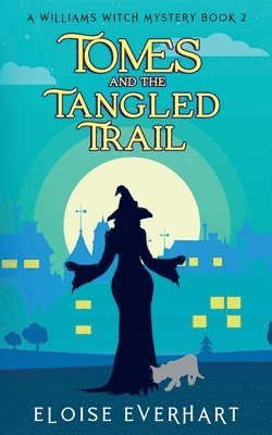 Tomes and the Tangled Trail 1