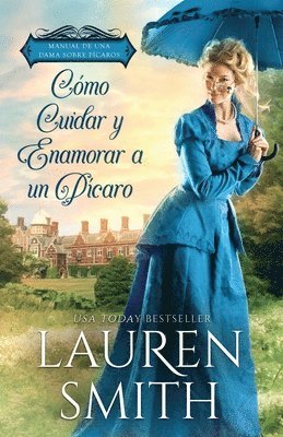 Lauren Smith - Cómo Cuidar y Enamorar a un Pícaro, Häftad. Tillgänglighet: Lägg i varukorg
