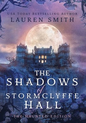 Lauren Smith - Shadows of Stormclyffe Hall, Inbunden